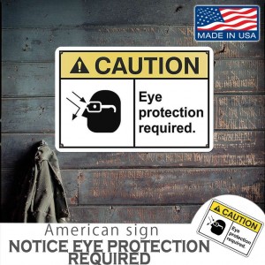 おしゃれ耐久性抜群!! 米国用品 アメリカンサインプレート ”CAUTION EYE〜Required” 大きなサイズ12x18インチ MADE IN USA アルミニウム ヴィンテージ 看板 インテリア ガレージ お店の装飾等 雑貨