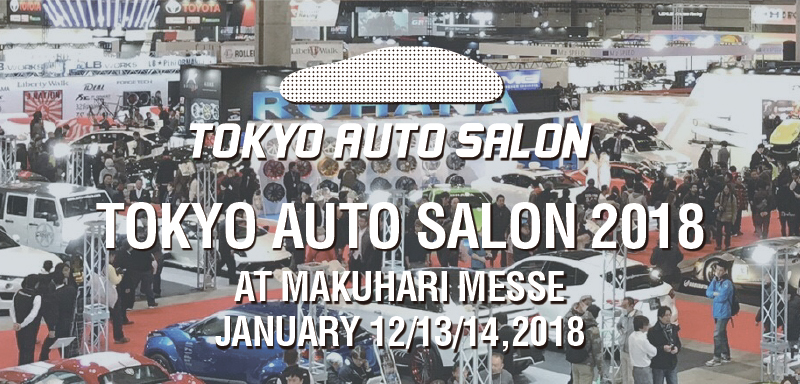 TOKYO AUTO SALON (東京オートサロン2018)