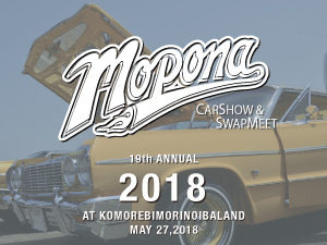 19th Annual MOPONA CAR SHOW & SWAP MEET