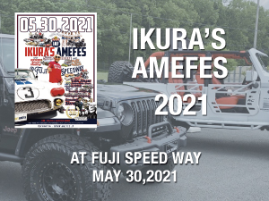 IKURA'S アメフェス 2021 in 富士スピードウェイ