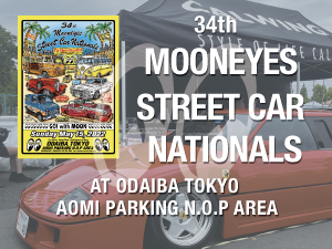 MOONEYES STREET CAR NATIONALS 2022